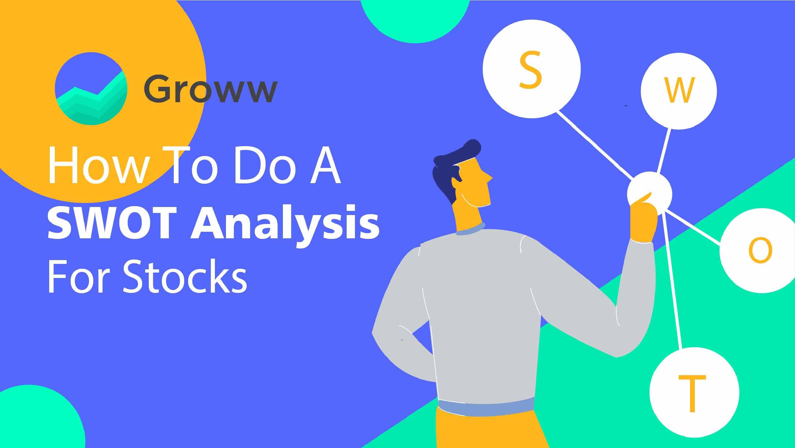 How To Do A SWOT Analysis For Stocks